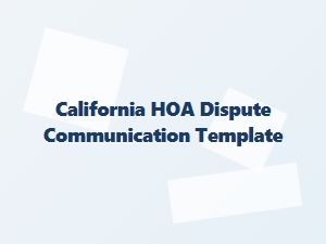 California Hoa Dispute Communication Template