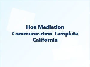 Hoa Mediation Communication Template California