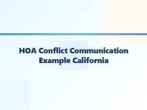 Hoa Conflict Communication Example California